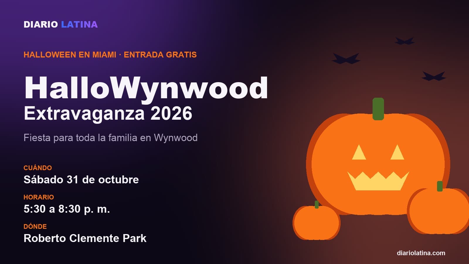 Placa de Diario Latina con calabazas de Halloween: HalloWynwood Extravaganza 2026, sábado 31 de octubre de 5:30 a 8:30 p. m. en el Roberto Clemente Park.